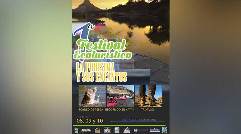 Del 8 al 10 de Abril, 1er. Festival Ecoturístico La Purísima y sus Encantos Del 8 al 10 de Abril, 1er. Festival Ecoturístico La Purísima y sus Encantos