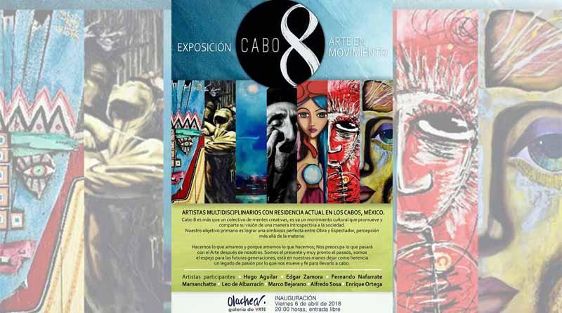 Realizará instituto de cultura la exposición “Cabo 8- Arte En Movimiento” Realizará Instituto de Cultura la Exposición “Cabo 8- Arte En Movimiento”