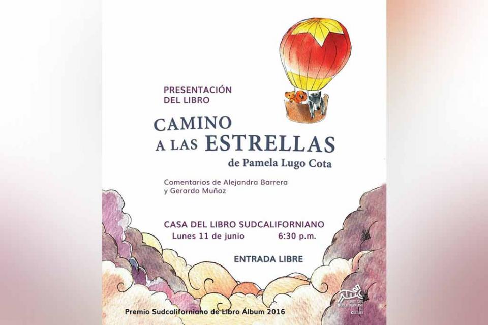 Llevará a Cabo Instituto de Cultura la presentación editorial “Camino a las Estrellas” Llevará a Cabo Instituto de Cultura la presentación editorial “Camino a las Estrellas”