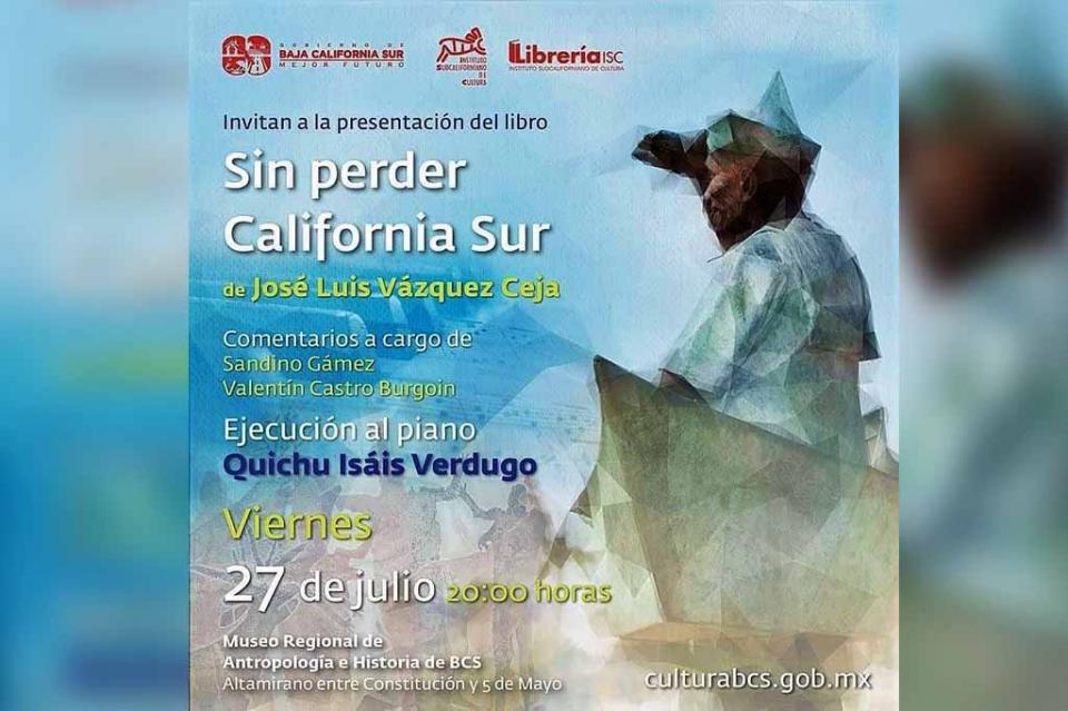 libro Se llevará a cabo la presentación editorial "Sin perder California Sur"