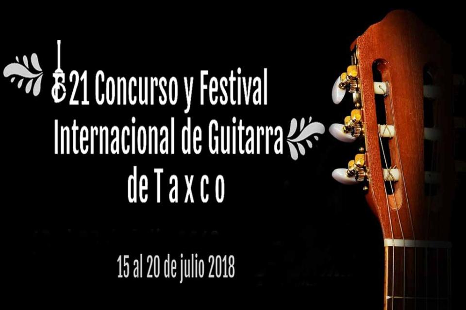 Arranca 21 Concurso y Festival Internacional de Guitarra en Taxco Arranca 21 Concurso y Festival Internacional de Guitarra en Taxco