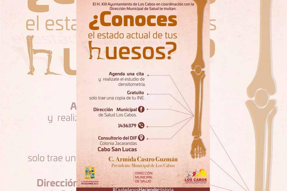 La Dirección Municipal de Salud te invita a la Campaña de Densitometría Ósea La Dirección Municipal de Salud te invita a la Campaña de Densitometría Ósea