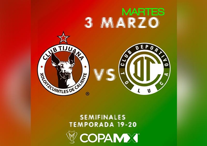 COPA MX Xolos recibe a Toluca en semifinal de ida de Copa MX